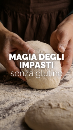 9 MAGGIO 2026 - MAGIA DEGLI IMPASTI NATURALI SENZA GLUTINE