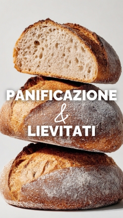 5 DICEMBRE 2026 - PANIFICAZIONE E LIEVITATI 5 DICEMBRE 2026 - PANIFICAZIONE E LIEVITATI