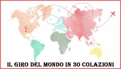 Il gior del mondo in 30 colazioni