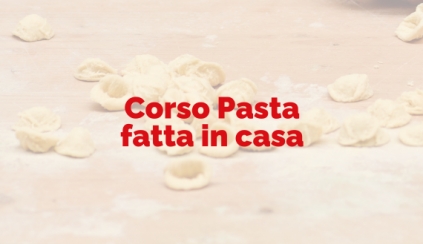 Lunedì 5 Maggio 2025 - CORSO PASTA FRESCA