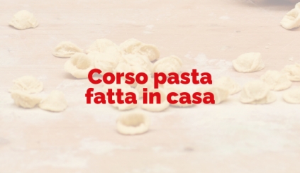 Martedì 30 settembre 2025 - Corso pasta fresca garganelli, orecchiette & co.