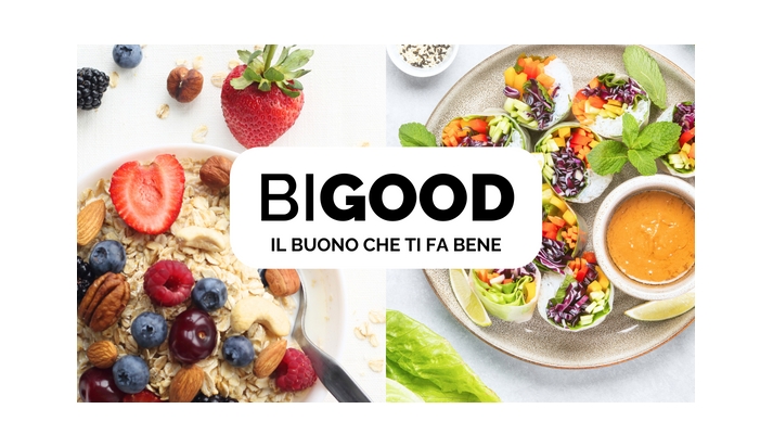 BIGOOD: I NUOVI ALIMENTI FUNZIONALI E GUSTOSI 