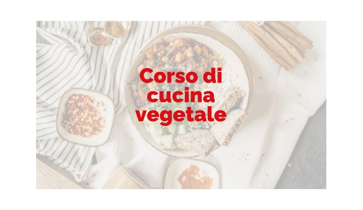 Sabato 29 marzo 2025 - CORSO CUCINA VEGETALE