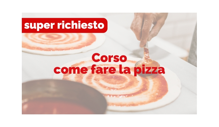 Sabato 20 settembre 2025 - Corso come fare la pizza