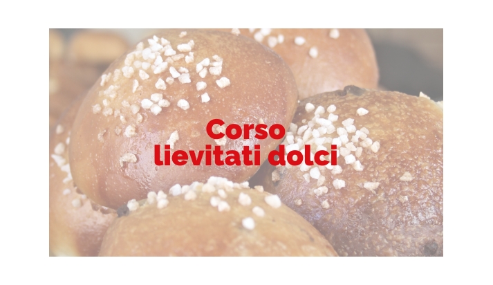 Sabato 7 marzo 2025 - Corso lievitati dolci  